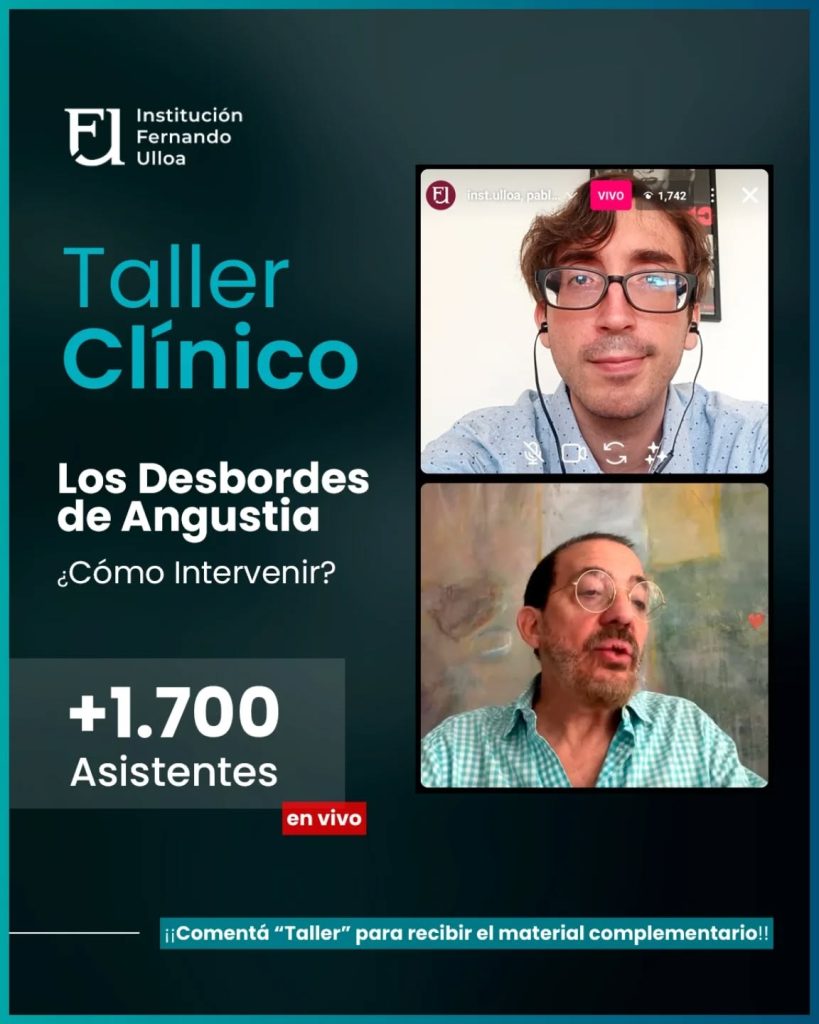 TALLER CLÍNICO – Los desbordes de angustia ¿Cómo intervenir? – Juan Pablo Capdevielle