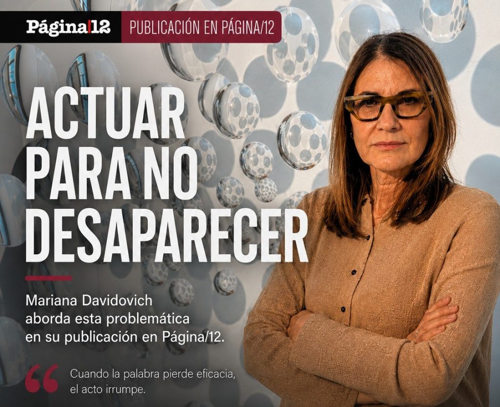 Entre la palabra y el abismo – Lic. Mariana Davidovich – Sección “Psicología” Diario “Página 12”